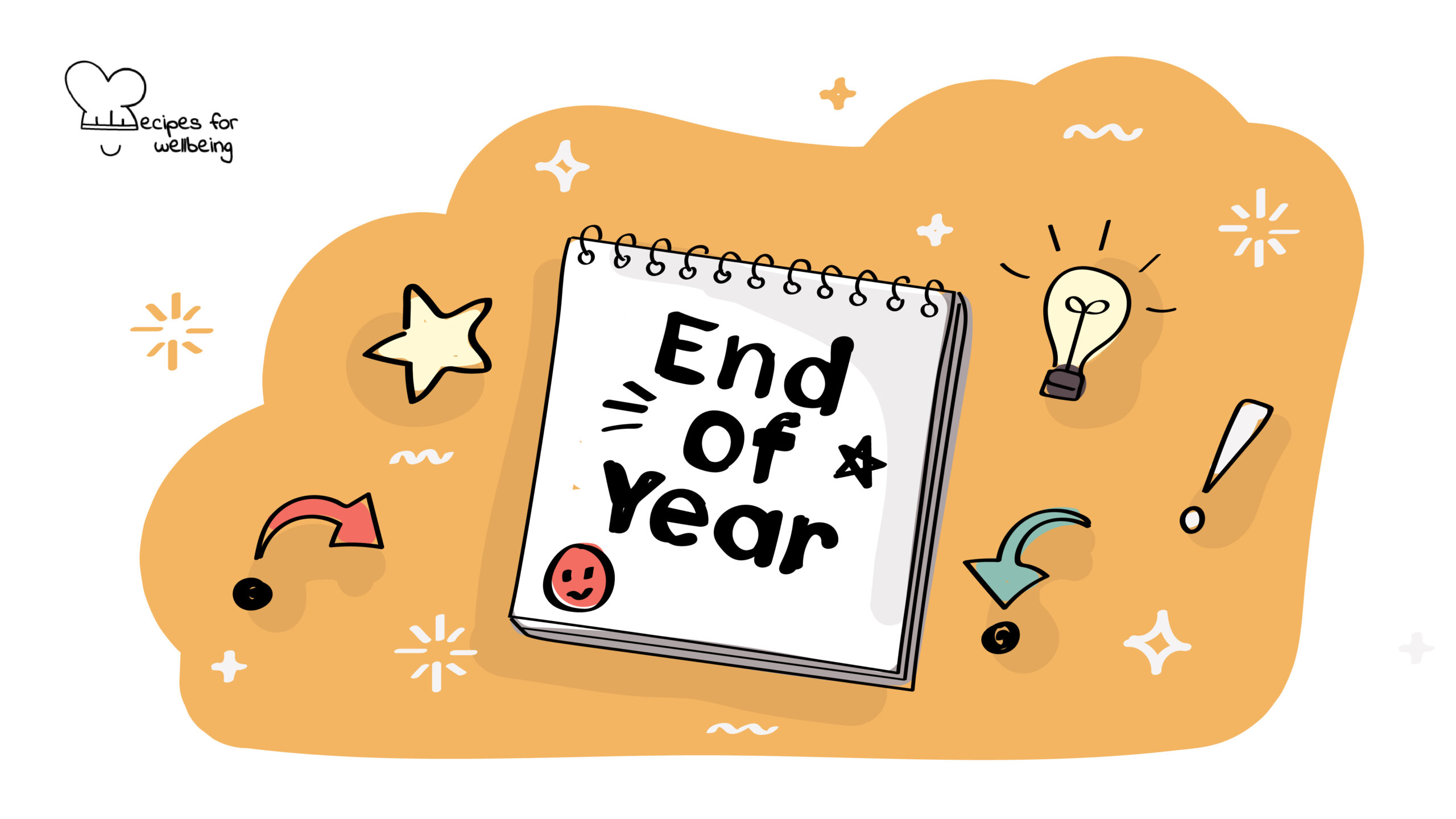 Illustration of a calendar with the words "End of Year" written on it. © Recipes for Wellbeing