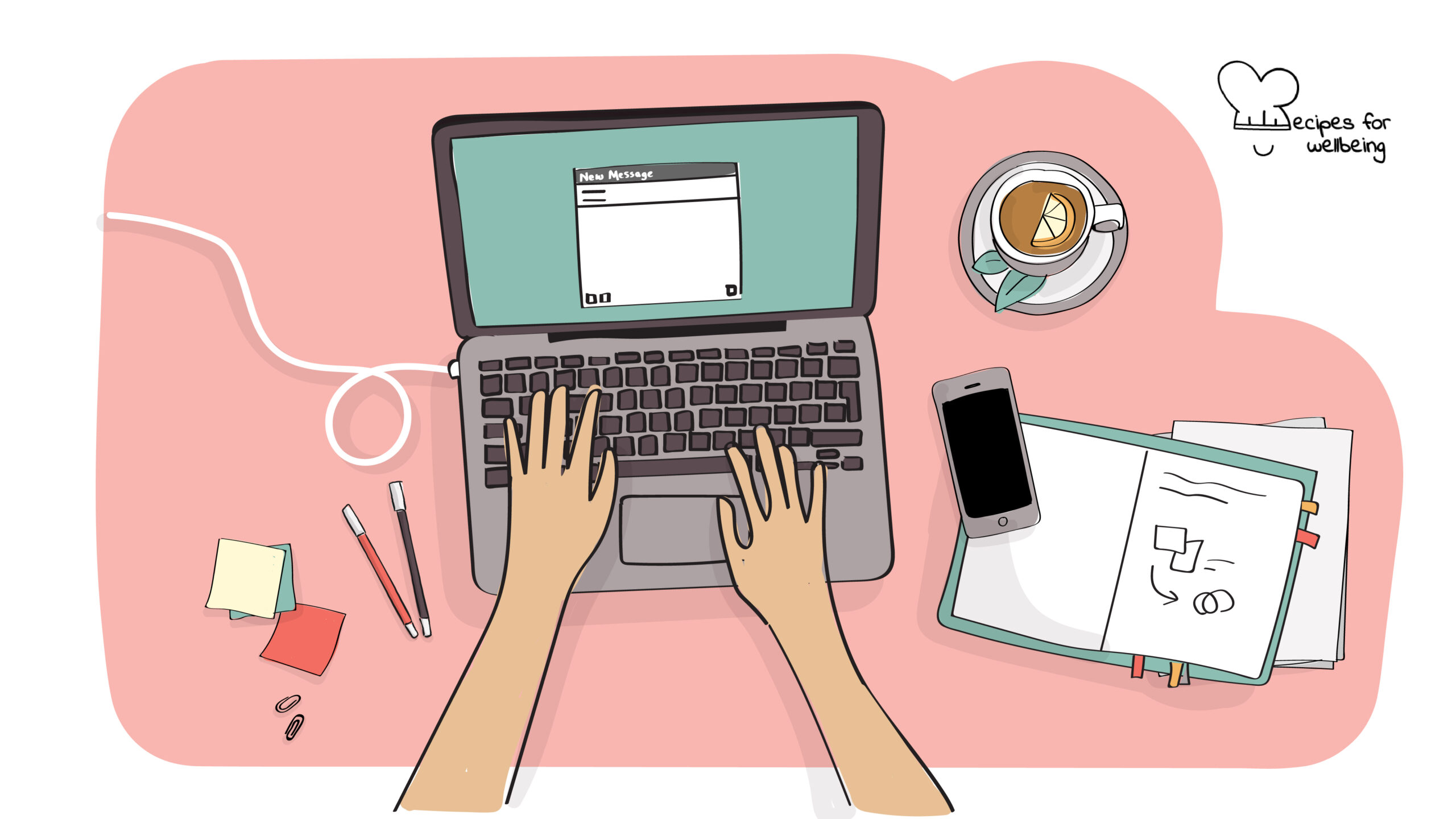 Illustration of a pair of hands typing an email on a laptop. © Recipes for Wellbeing