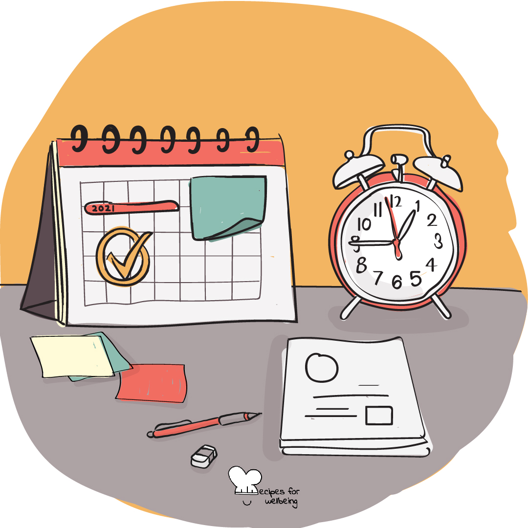 Illustration of a desk calendar, a clock, a few sheets of paper and sticky ntes, a pencil and a rubber, and a mug on a table. © Recipes for Wellbeing