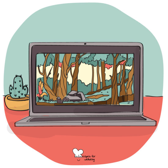 Illustration of a laptop displaying a virtual Nature walk in the forest. © Recipes for Wellbeing