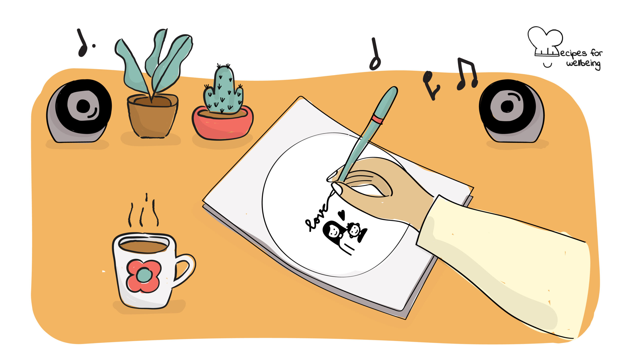 Illustration of a person's hand drawing on a sheet of paper with music playing from a speaker, a mug with a hot beverage and a table plant nearby. © Recipes for Wellbeing