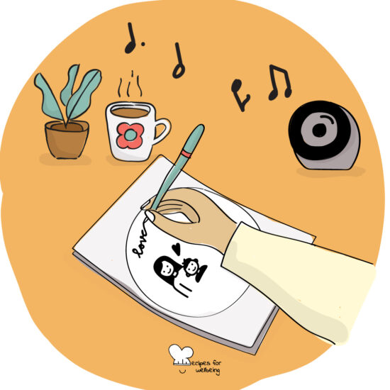 Illustration of a person's hand drawing on a sheet of paper with music playing from a speaker, a mug with a hot beverage and a table plant nearby. © Recipes for Wellbeing