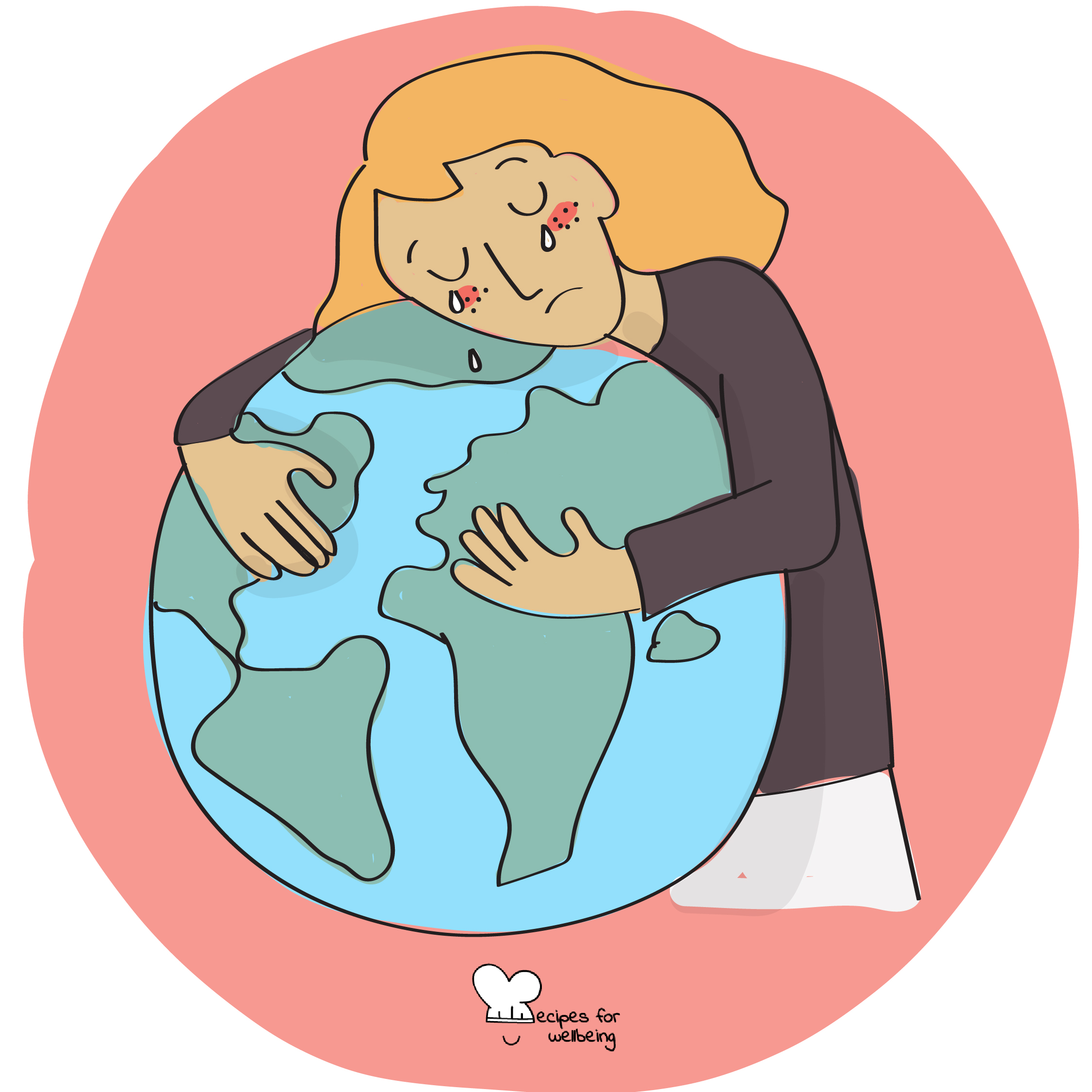 Illustration of a person crying while hugging the globe. © Recipes for Wellbeing