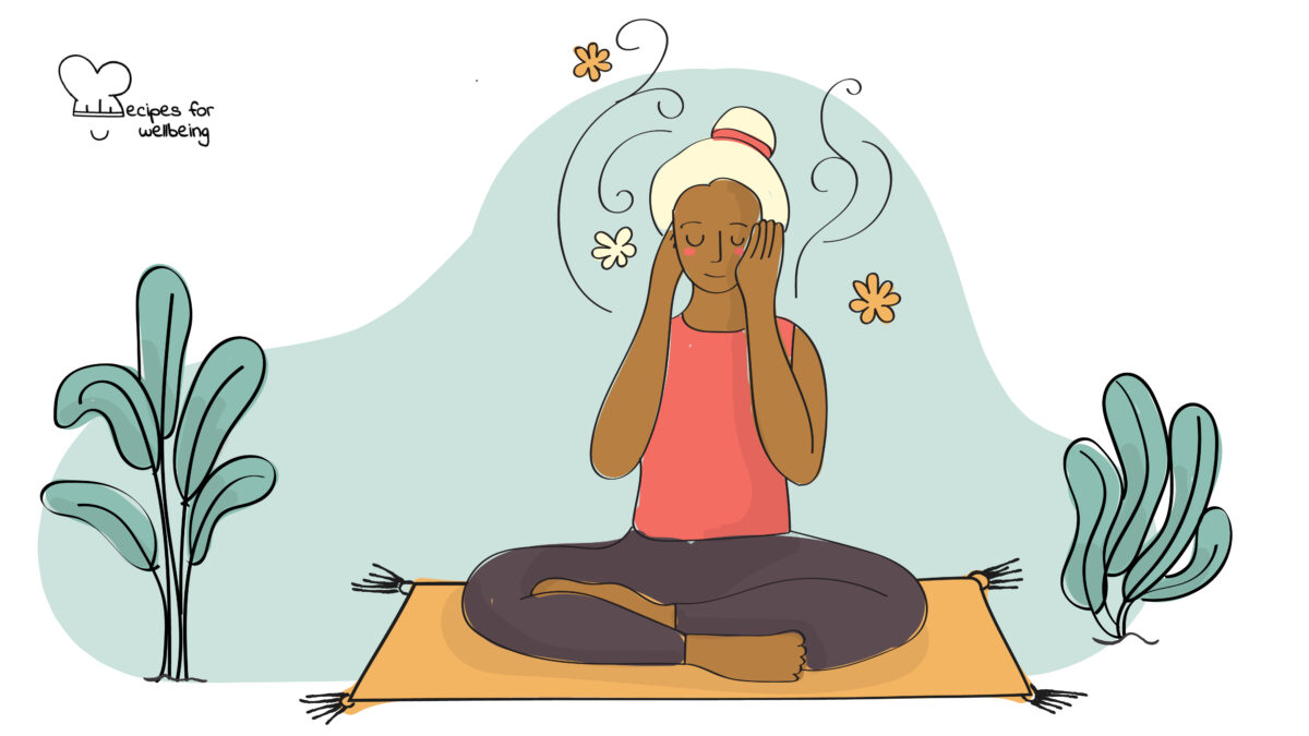 Illustration of a relaxed person sitting cross-legged on the floor with their hands to the side of their head. © Recipes for Wellbeing